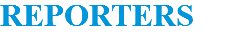 REPORTERS